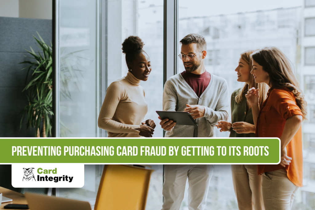 Preventing purchasing card fraud by getting to its roots