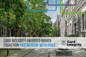 Industry Insights: Card Integrity Awarded Higher Education Partnership with IPHEC - Card Integrity