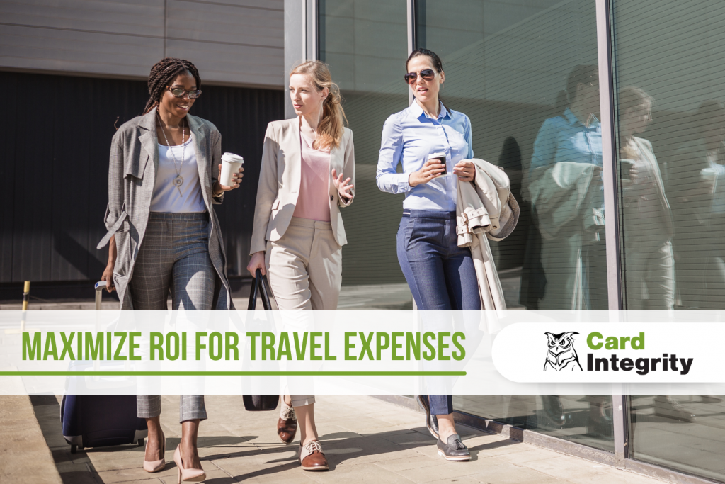 Maximize your return on investment (ROI) for travel expenses.