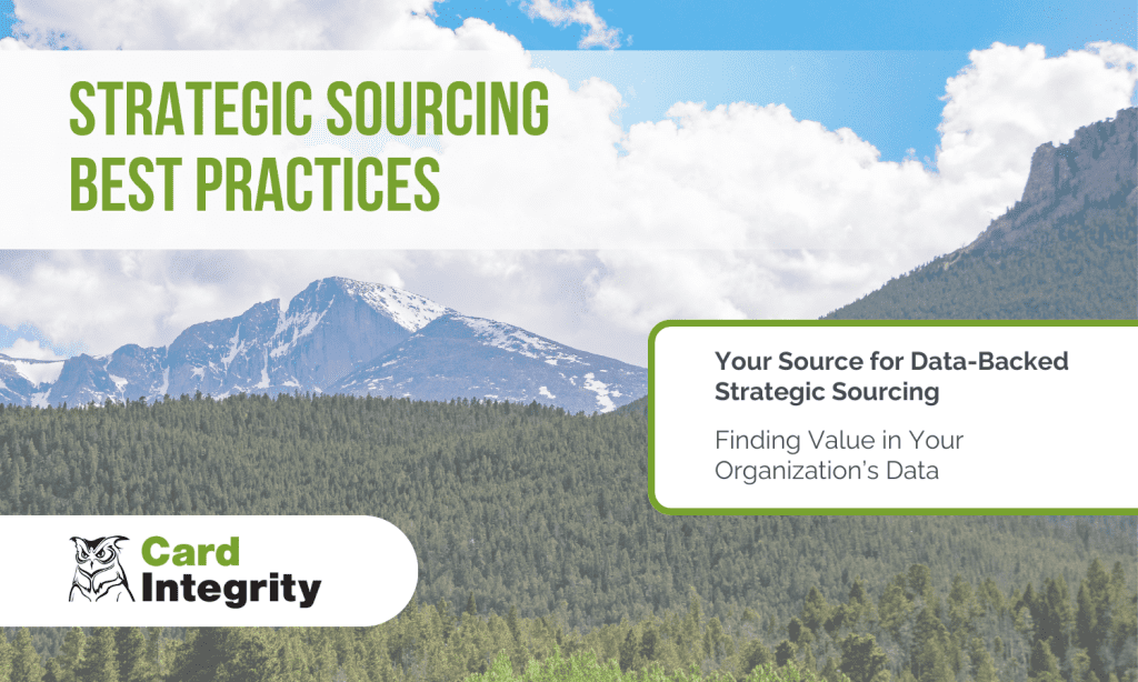 Info about "Strategic Sourcing Best Practices", a sourcing eguide from Card Integrity.