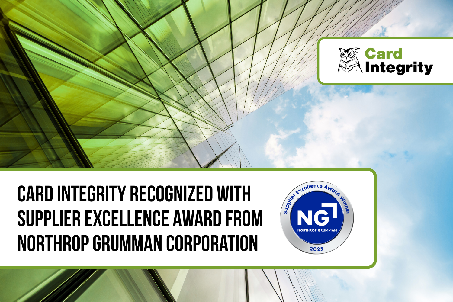 Card Integrity recognized with Strategic Partnership Award from Northrop Grumman Corporation.