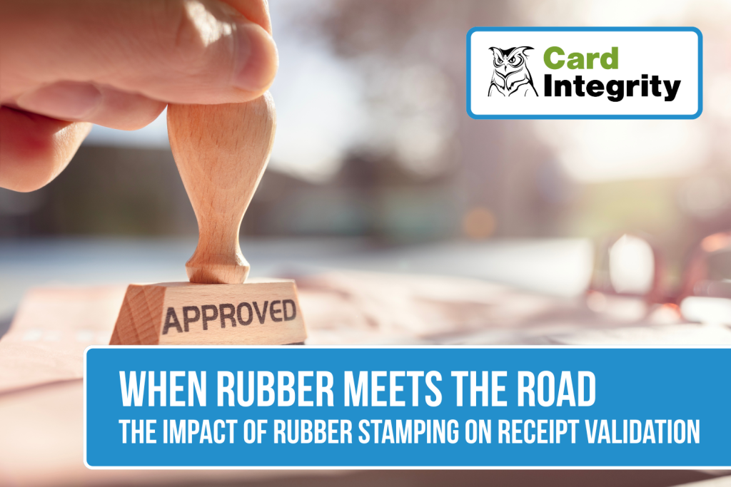 When Rubber Meets the Road: The Impact of Rubber Stamping on Receipt Validation