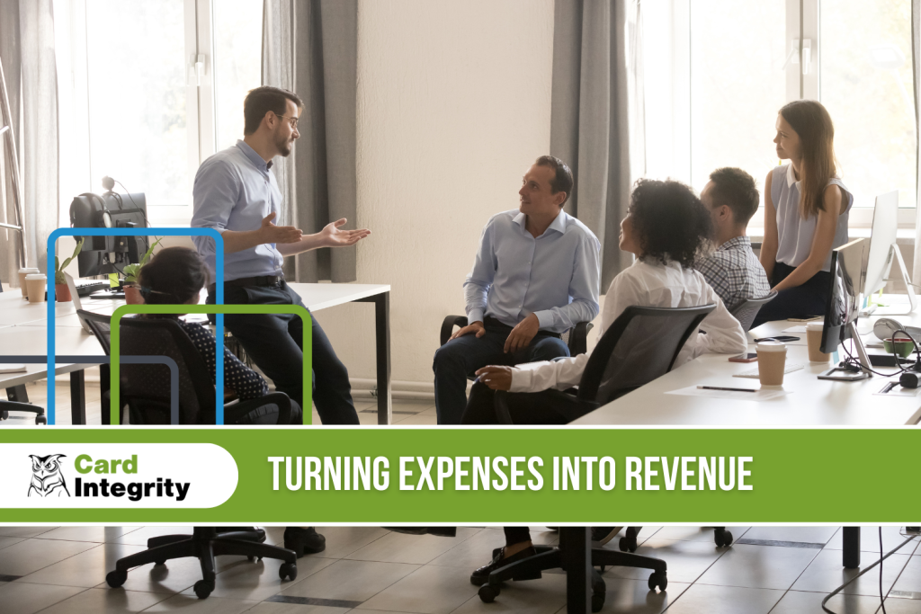 Turning expenses into revenue