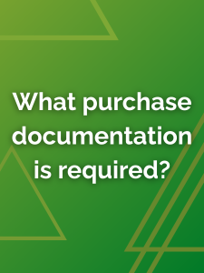 What purchase documentation is required?