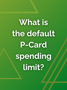 What is the default P-Card spending limit?