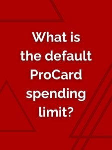 What is the default ProCard spending limit?